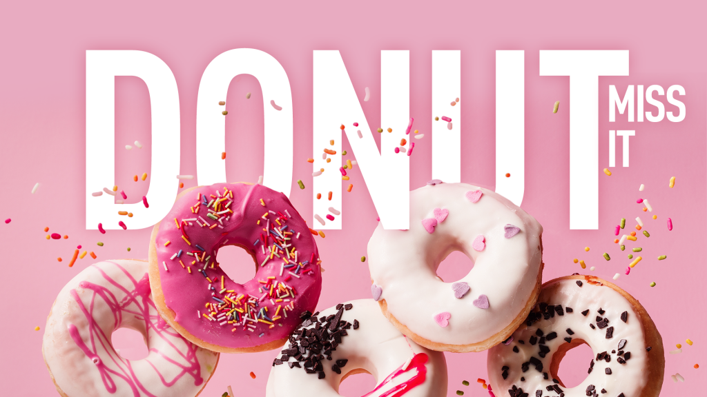Donut miss it