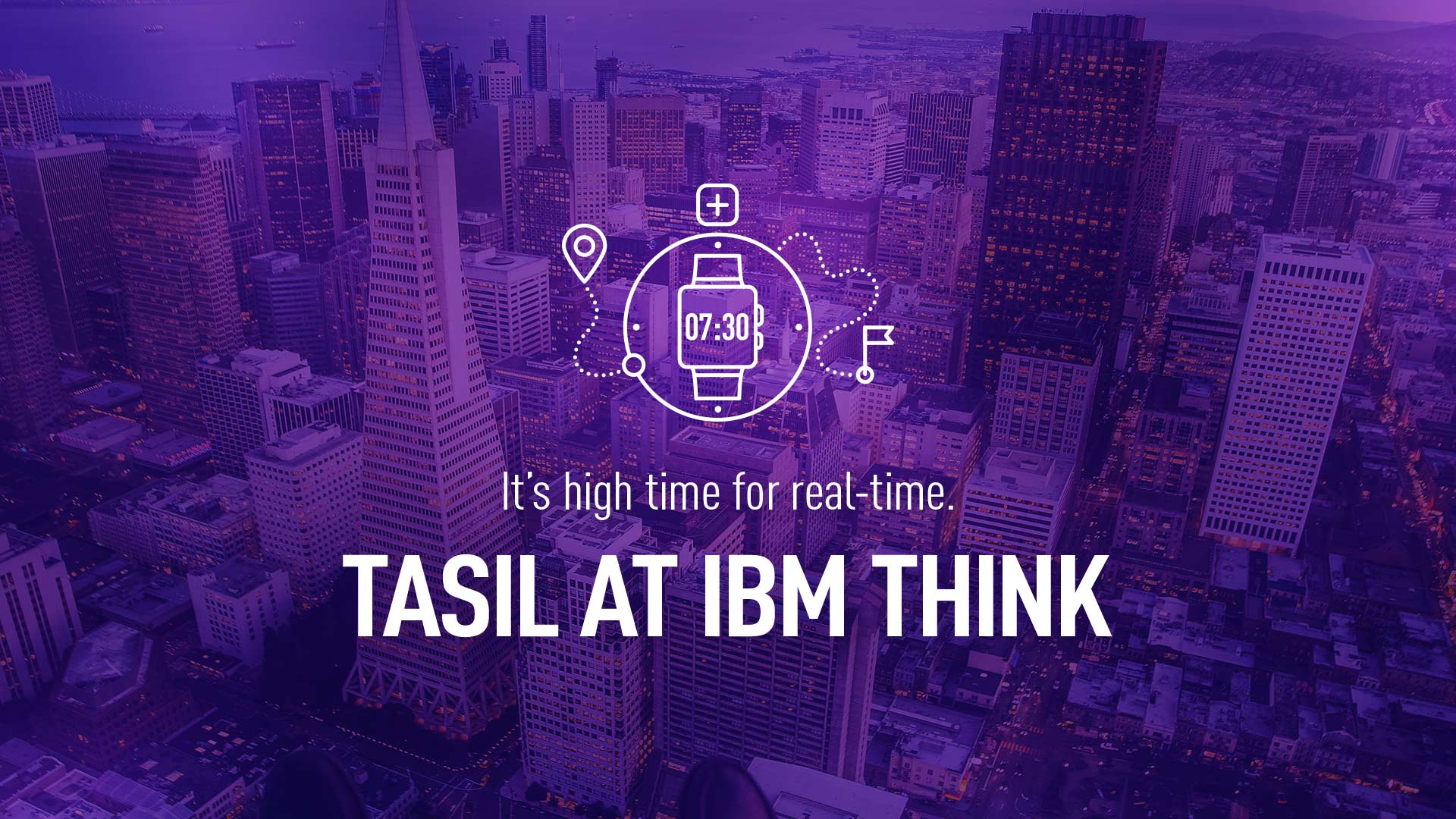 TASIL at IBM Think 2019