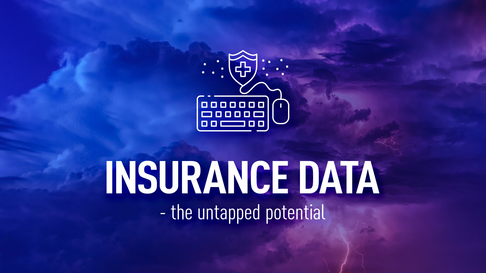 Insurance data - the untapped potential