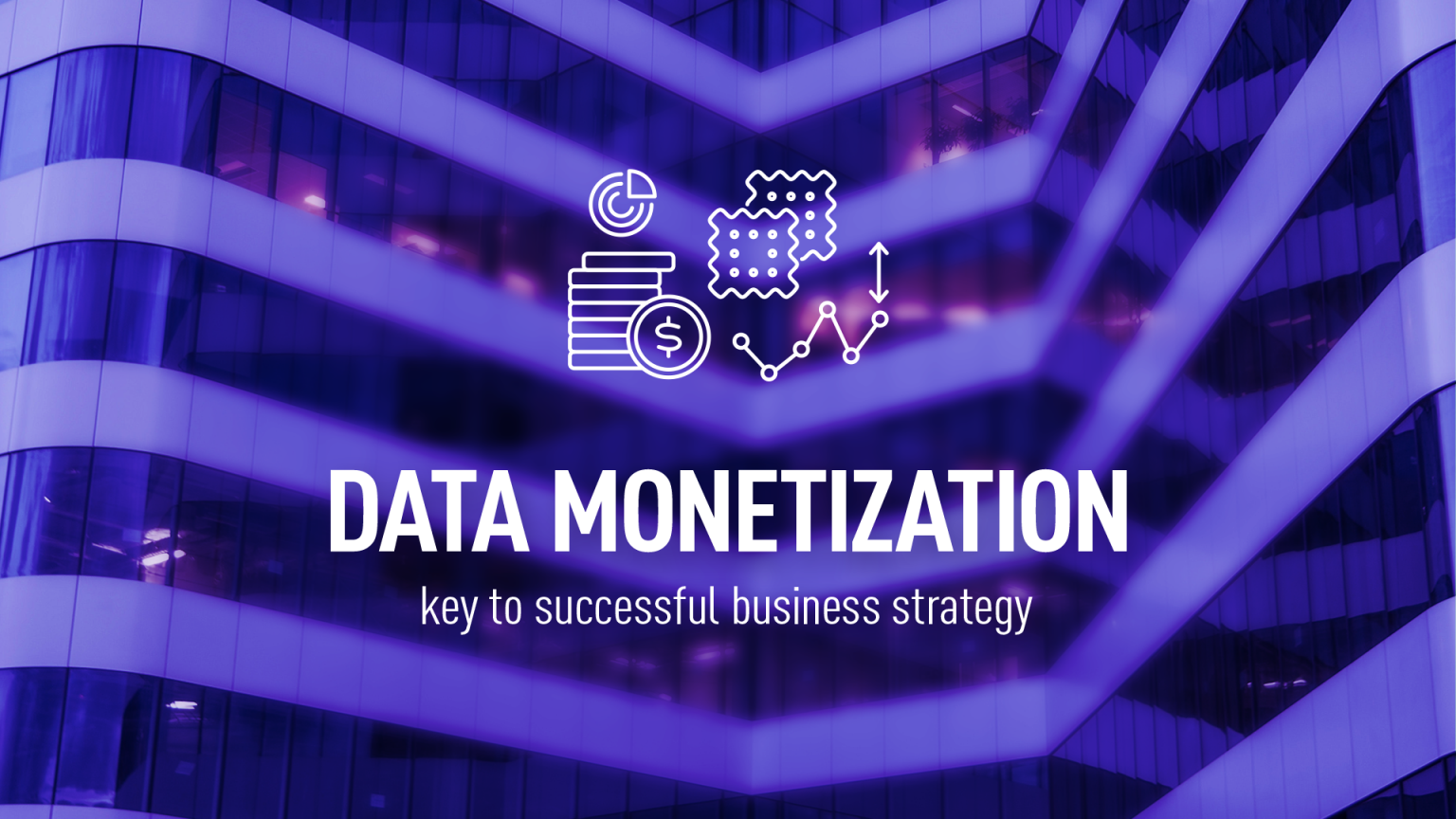 Data monetization - how to monetize data successfully - TASIL