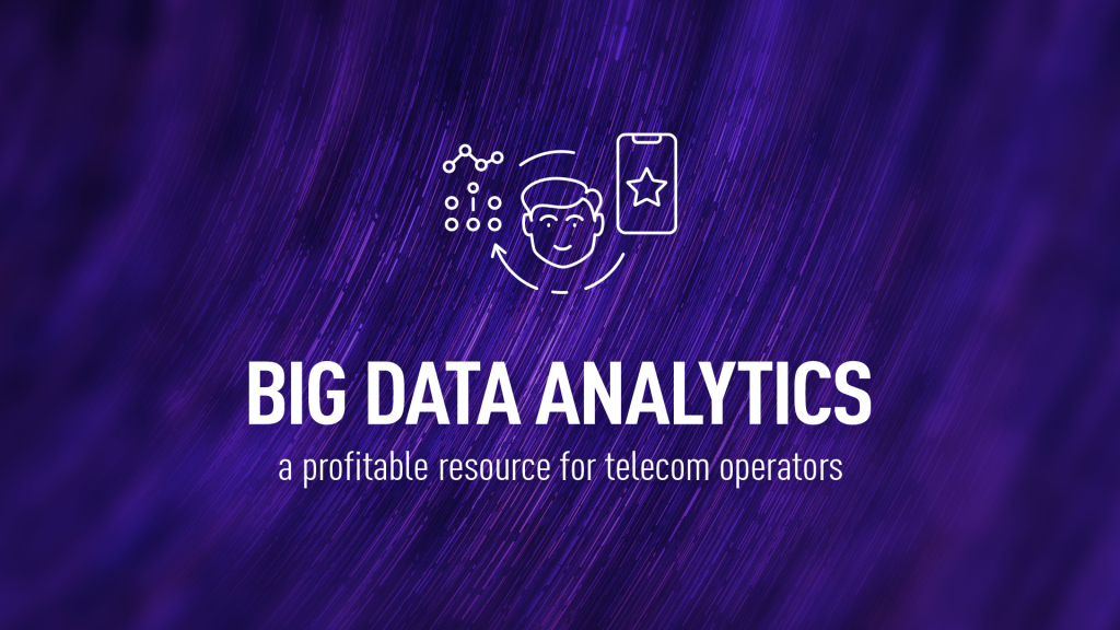 BIG DATA ANALYTICS FOR TELECOM OPERATORS - TASIL