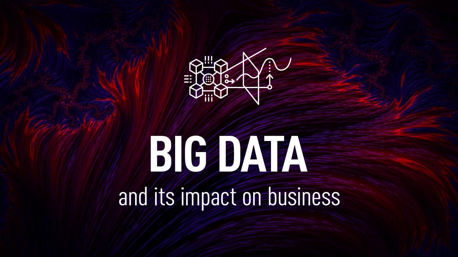 Big Data Impact On Business How To Use It s Potential TASIL